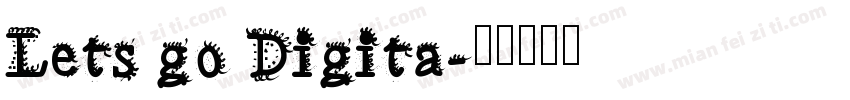 Lets go Digita字体转换